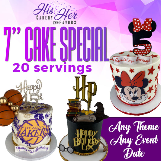 7" Cake Special ( 20 Servings)